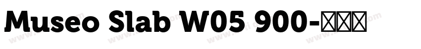 Museo Slab W05 900字体转换